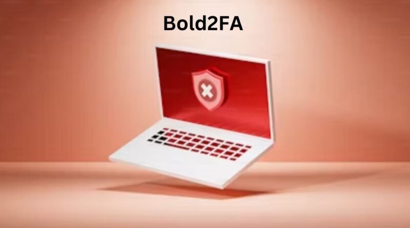 Bold2FA